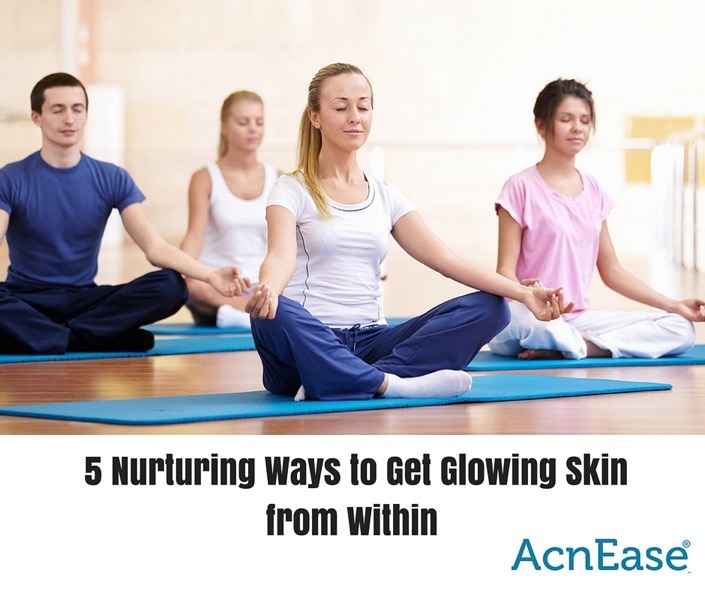 5 Nurturing Ways to Get Glowing Skin from Within