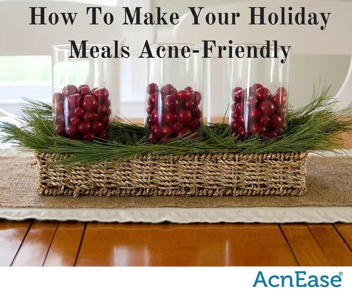 How to Make Your Holiday Meals Acne-Friendly