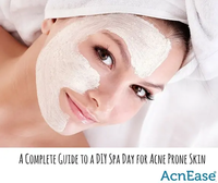 A Complete Guide to a DIY Spa Day for Acne Prone Skin